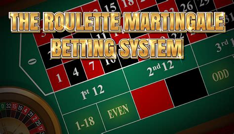 martingale strategy roulette|winning betting systems.